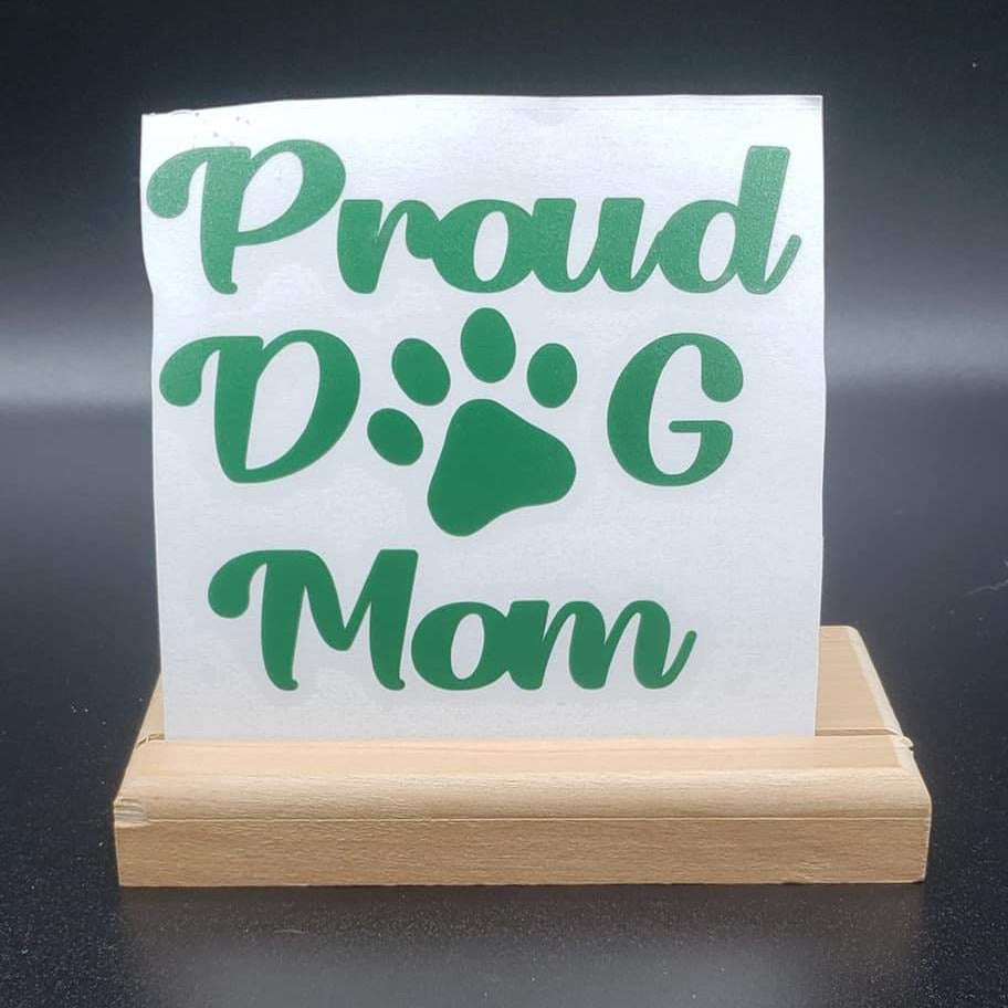 Proud Dog Mom Vinyl Decal